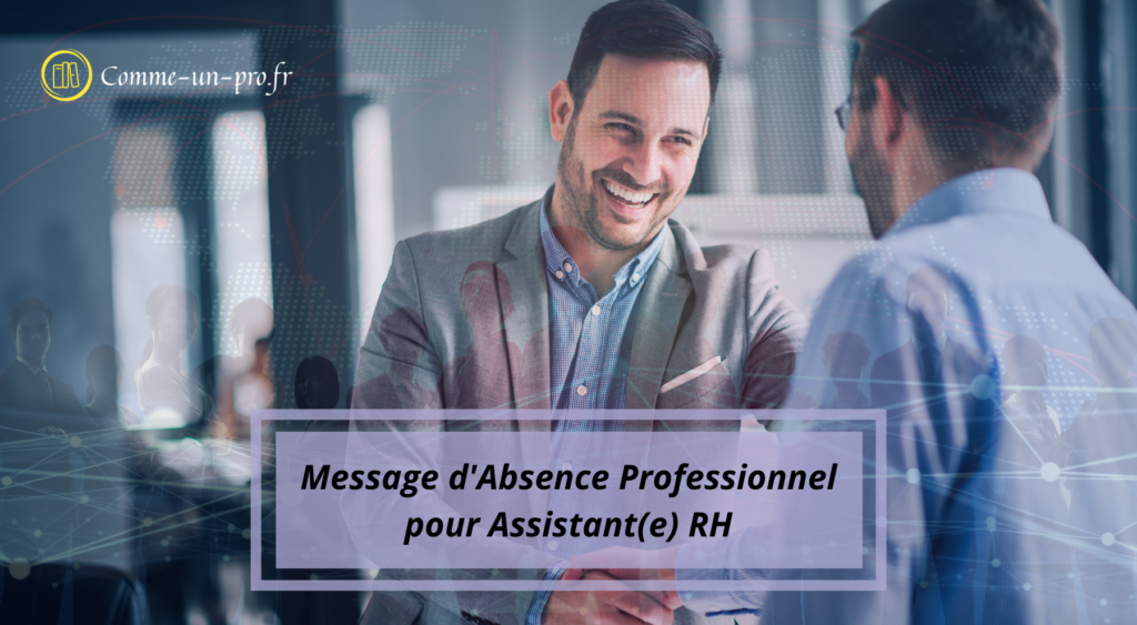 Maximiser l'Impact de Votre Message d'Absence